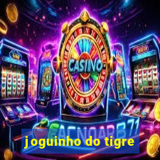 joguinho do tigre